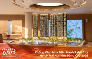 Không Gian Nhà Điều Hành Palm City | Hé Lộ Trải Nghiệm Đẳng Cấp 2026