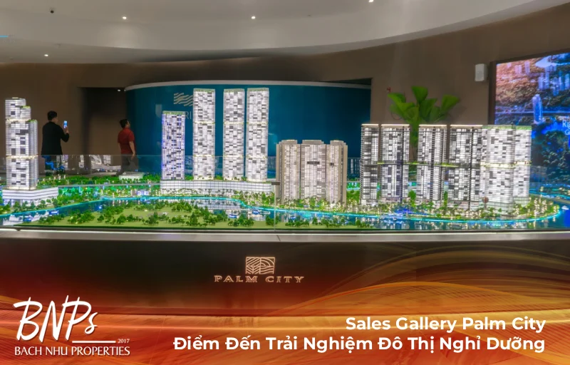 Sales Gallery Palm City – Điểm Đến Trải Nghiệm Đô Thị Nghỉ Dưỡng