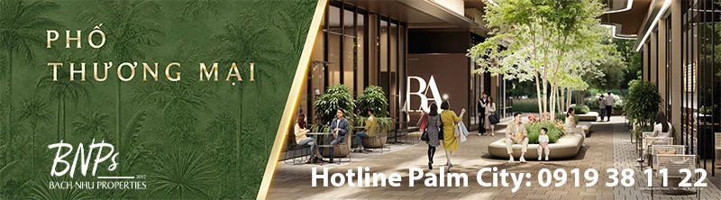 Tiện Ích Palm City Có Gì? Khám Phá Hệ Sinh Thái 100+ Điểm Chạm Sống Đẳng Cấp - Bách Như Properties - BNP's